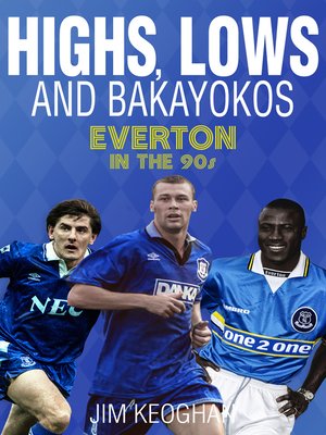 cover image of Highs, Lows & Bakayokos